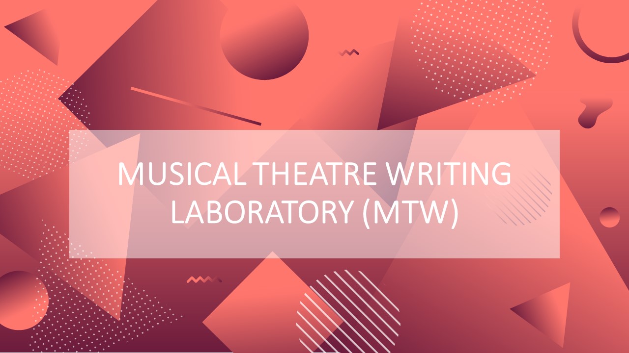 Musical Theatre Writing Laboratory 2020 г.